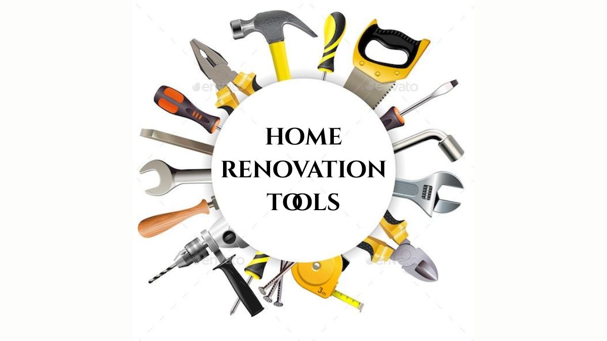 home renovation tools